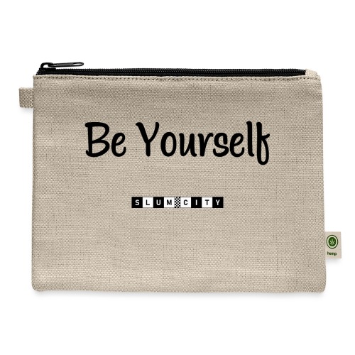 Be Yourself - Hemp Carry All Pouch