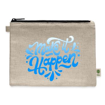 make it happen - Hemp Carry All Pouch - natural - Front