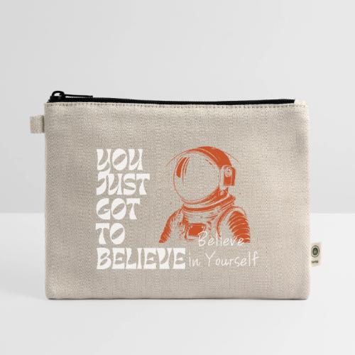 Believe in Yourself - Hemp Carry All Pouch