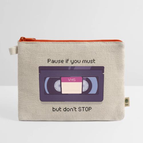 Pause bud don't Stop VHS - Hemp Carry All Pouch