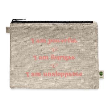 Affirmations powerful fearless unstoppable - Hemp Carry All Pouch - natural - Front