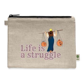 Life is strugle - Hemp Carry All Pouch - natural - Front