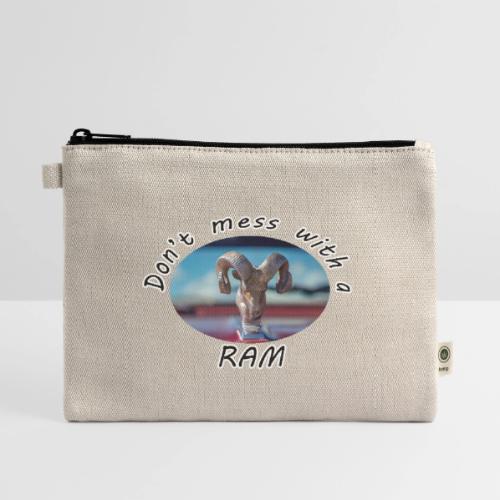 Don’t Mess with a RAM - Hemp Carry All Pouch