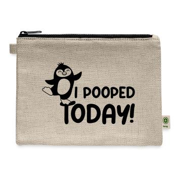 I pooped today penguin - Hemp Carry All Pouch - natural - Front