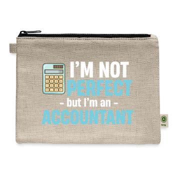 I'm Not Perfect But I'm An Accountant - Hemp Carry All Pouch - natural - Front