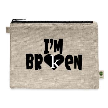 I'm Broken I'm Okay Depression Quote - Hemp Carry All Pouch - natural - Front