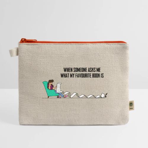 When Somone Asks Me - Hemp Carry All Pouch