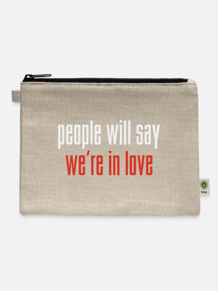 People will say - Hemp Carry All Pouch - natural