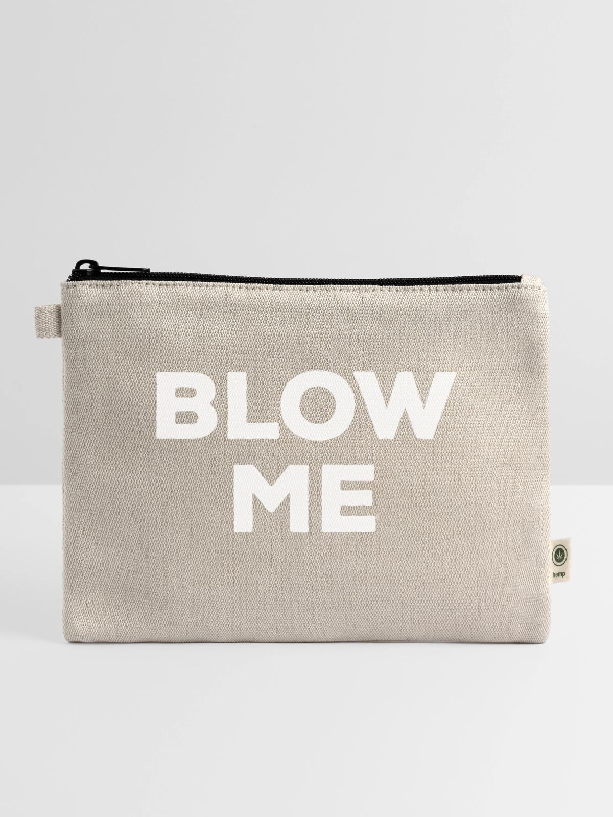 Blow Me - Hemp Carry All Pouch - natural - Front