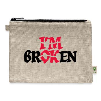 I'm Broken I'm Okay Depression Quote - Hemp Carry All Pouch - natural - Front