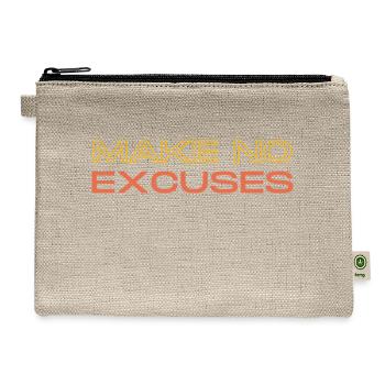 Make No Excuses - Hemp Carry All Pouch - natural - Front