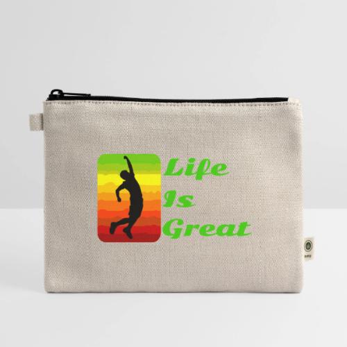 Life Is Great - Hemp Carry All Pouch