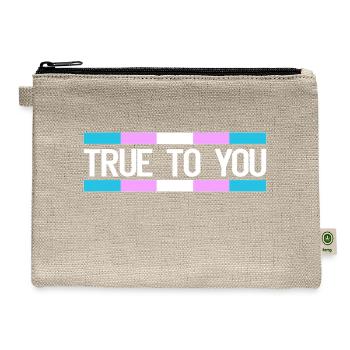 True to you - Transgender Queer LGBTIQ+ - Hemp Carry All Pouch - natural - Front