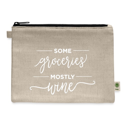 Some Groceries Mostly Wine - Hemp Carry All Pouch
