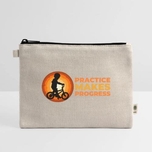 Practice makes progress - Hemp Carry All Pouch