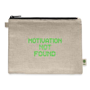 Motivation Not Found T-Shirt | Funny Glitch Text  - Hemp Carry All Pouch - natural - Front
