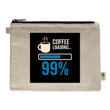 Coffee Loading 99% Graphic - Hemp Carry All Pouch - natural - Front