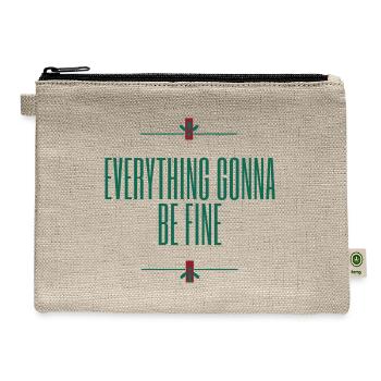 EVERYTHING GONNA BE FINE - Hemp Carry All Pouch - natural - Front