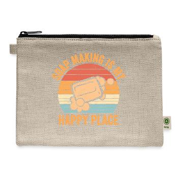 Soap Making Soap Maker Soap Making Is My Happy - Hemp Carry All Pouch - natural - Front