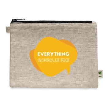 EVERYTHING GONNA BE FINE - Hemp Carry All Pouch - natural - Front