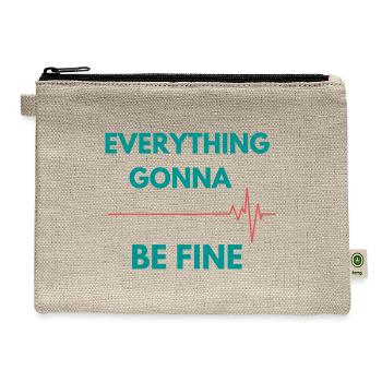 EVERYTHING GONNA BE FINE - Hemp Carry All Pouch - natural - Front