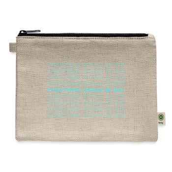 EVERYTHING GONNA BE FINE - Hemp Carry All Pouch - natural - Front