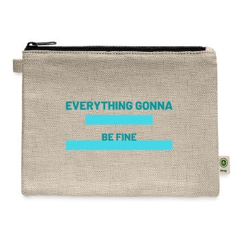 EVERYTHING GONNA BE FINE - Hemp Carry All Pouch - natural - Front