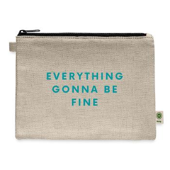EVERYTHING GONNA BE FINE - Hemp Carry All Pouch - natural - Front