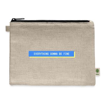 EVERYTHING GONNA BE FINE - Hemp Carry All Pouch - natural - Front