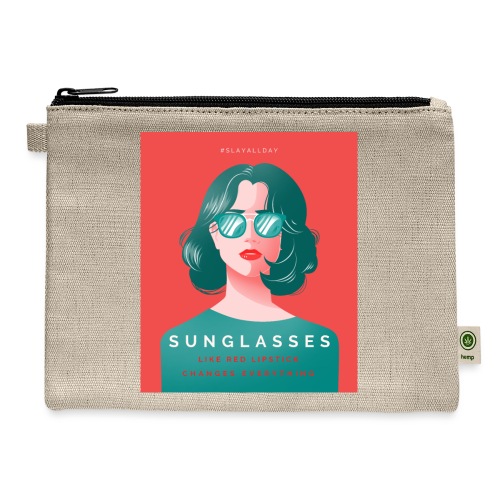 Sunglasses, Like Red Lipstick, Changes Everything - Hemp Carry All Pouch