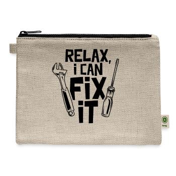 Relax I Can Fix It Handymen Handyman Craftsman - Hemp Carry All Pouch - natural - Front