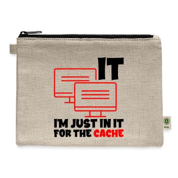 I'm Just In It For The Cache 2 - Hemp Carry All Pouch - natural - Front