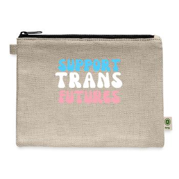 Support Trans Futures Supportive Ally Rights - Hemp Carry All Pouch - natural - Front