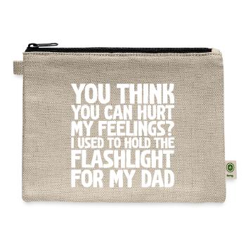 You Think You Can Hurt My Feelings - Hemp Carry All Pouch - natural - Front