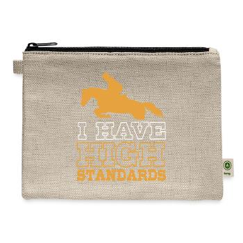 I Have High Standards Show Jumping Equestrian - Hemp Carry All Pouch - natural - Front