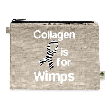 Collagen Is For Wimps - Hemp Carry All Pouch - natural - Front