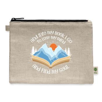 And Into My Book I Go To Lose My Mind - Hemp Carry All Pouch - natural - Front