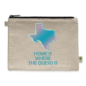 Home Is Where The Queso Is - Hemp Carry All Pouch - natural - Front