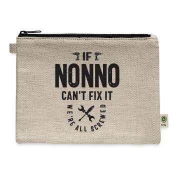 If Nonno Can't Fix It, We're All Screwed - Grandpa - Hemp Carry All Pouch - natural - Front