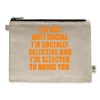 I'm not anti social I'm socially selective and I'v - Hemp Carry All Pouch - natural - Front