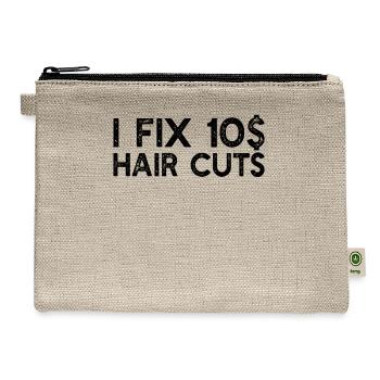 I Fix 10$ Hair Cuts - Barber - Hemp Carry All Pouch - natural - Front