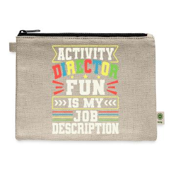 Activity Director Appreciation - Hemp Carry All Pouch - natural - Front