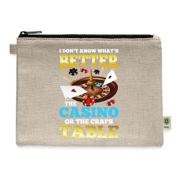 Better The Casino Or The Craps Table - Hemp Carry All Pouch - natural - Front