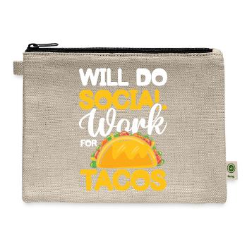 Will Do Social Work For Tacos for a Social Worker - Hemp Carry All Pouch - natural - Front