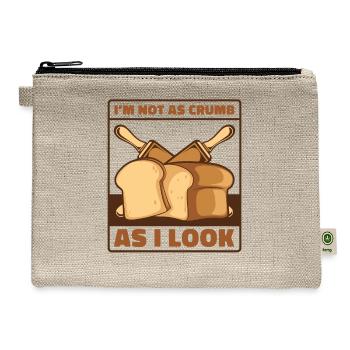 Not As Crumb As I Look Bread Maker Bread Dough - Hemp Carry All Pouch - natural - Front