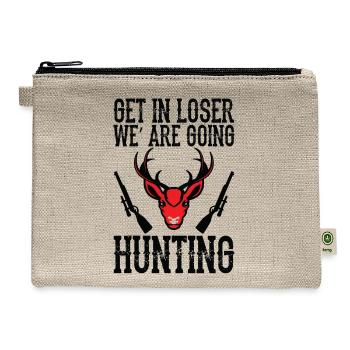 Hunting Adventure Crew: Get In, Loser! - Hemp Carry All Pouch - natural - Front