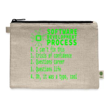 Software Development Process Funny Coding Humor - Hemp Carry All Pouch - natural - Front