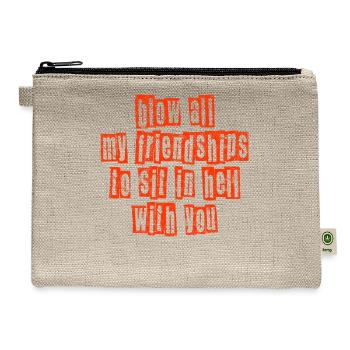 Blow all my friendships to sit in hell with you - Hemp Carry All Pouch - natural - Front