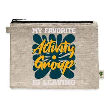 My Favorite Activity Is Leaving - Funny Introvert  - Hemp Carry All Pouch - natural - Front