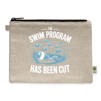 Swim Program Has Been Cut - Hemp Carry All Pouch - natural - Front
